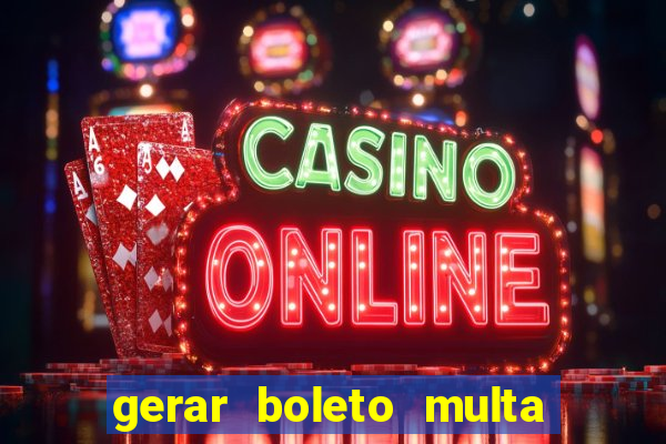 gerar boleto multa detran sp