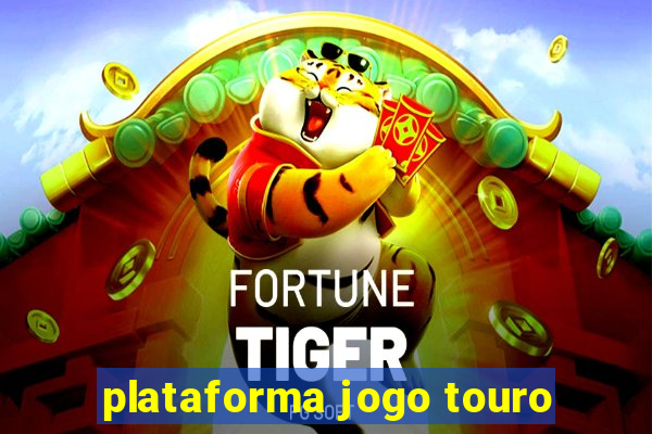plataforma jogo touro