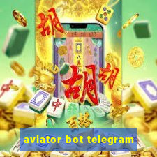 aviator bot telegram
