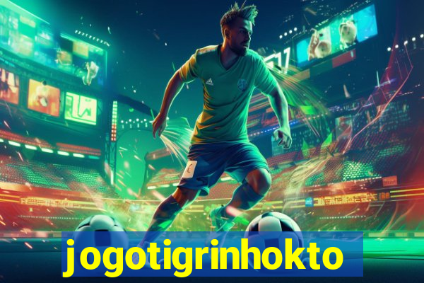 jogotigrinhokto