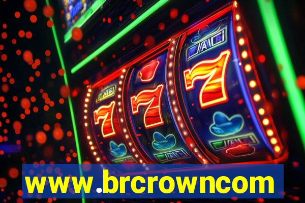 www.brcrowncom