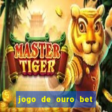 jogo de ouro bet código promocional