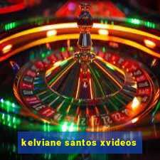 kelviane santos xvideos