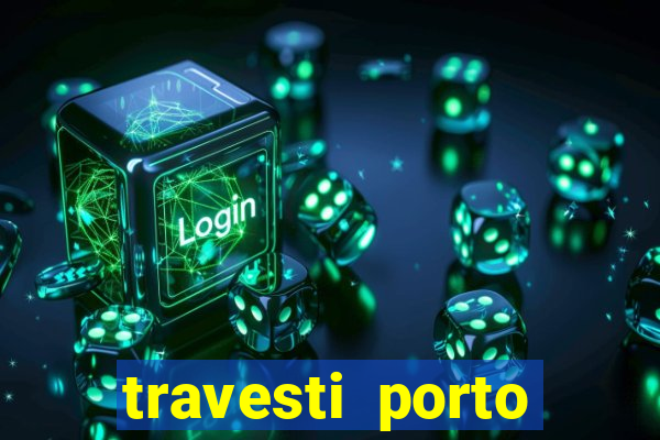 travesti porto alegre viva local