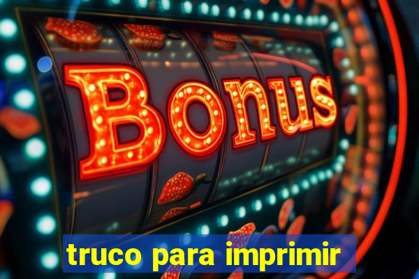 truco para imprimir