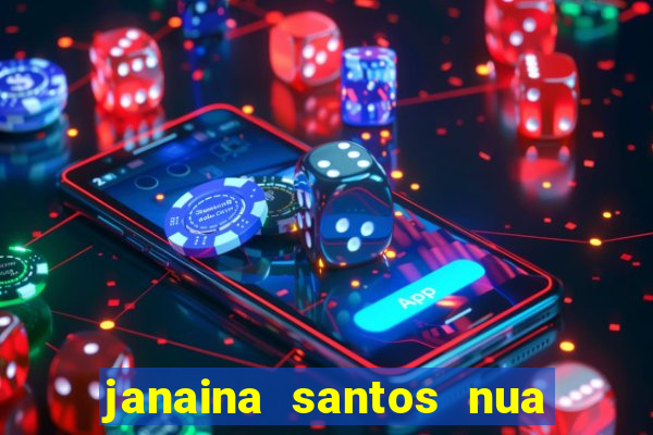 janaina santos nua bella da semana