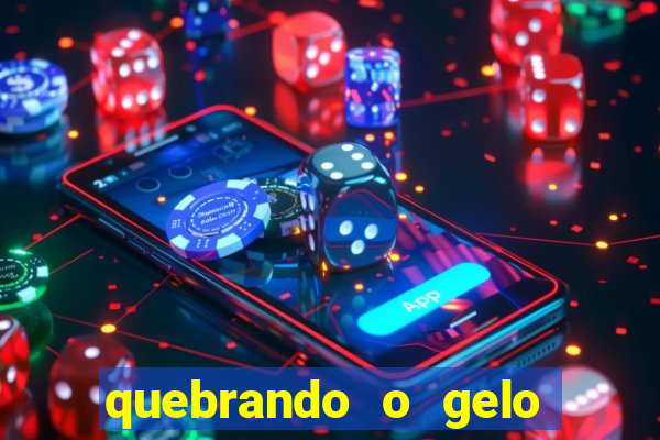 quebrando o gelo pdf download