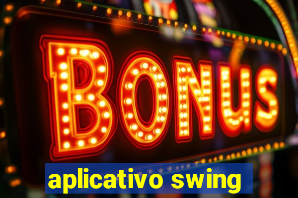aplicativo swing