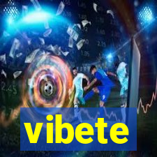 vibete