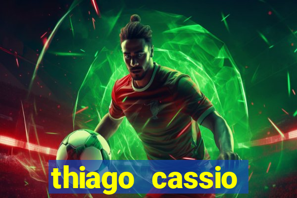 thiago cassio santos walmsley de lucena