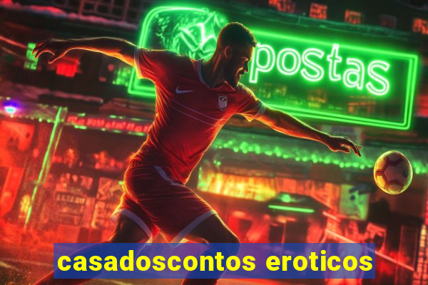 casadoscontos eroticos