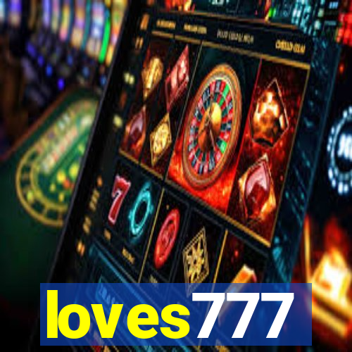 loves777