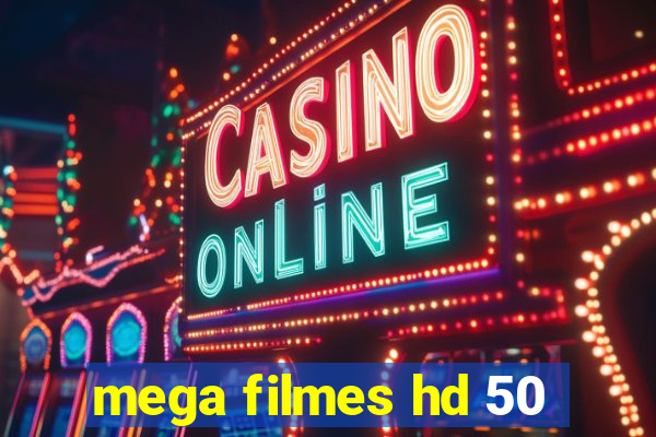 mega filmes hd 50