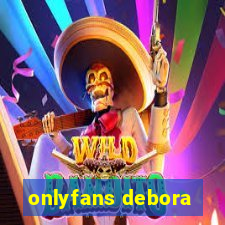 onlyfans debora
