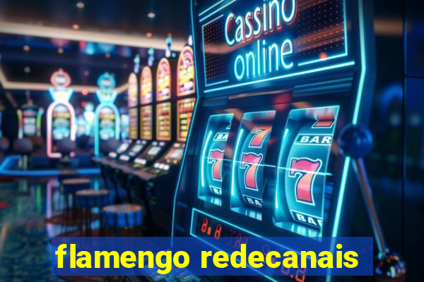 flamengo redecanais