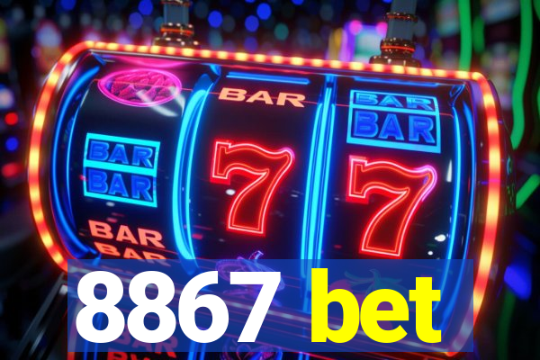 8867 bet
