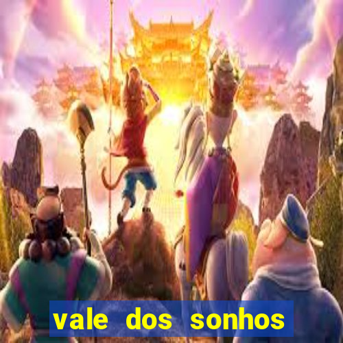 vale dos sonhos franca sp