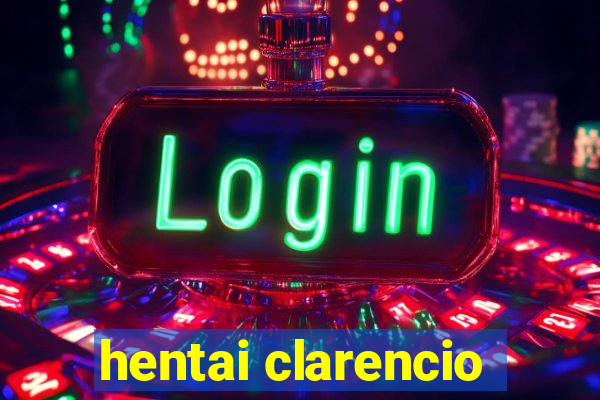 hentai clarencio