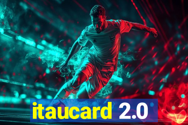 itaucard 2.0