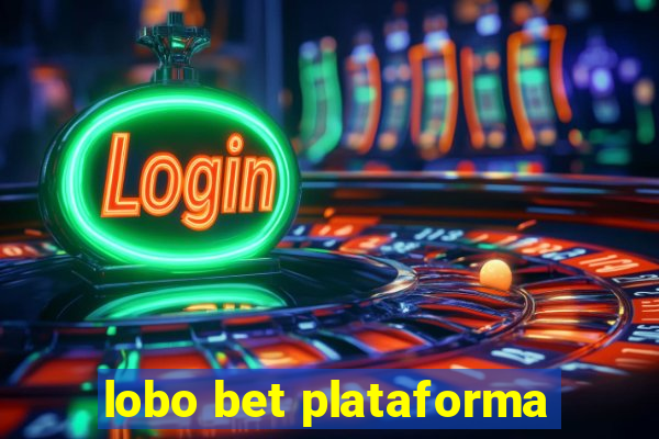 lobo bet plataforma