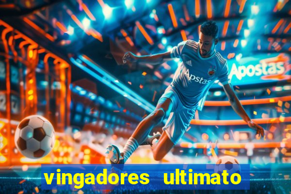 vingadores ultimato dublado download
