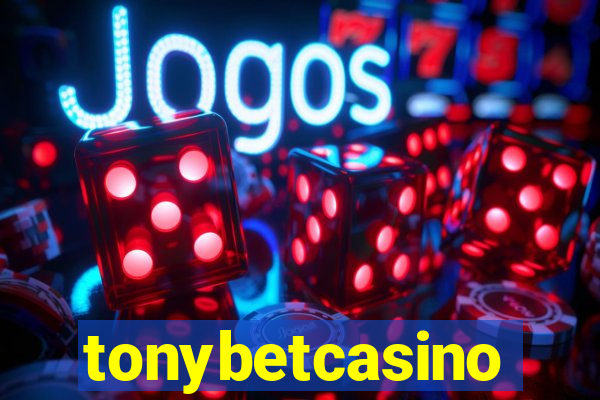 tonybetcasino