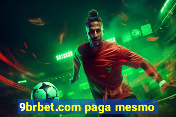 9brbet.com paga mesmo