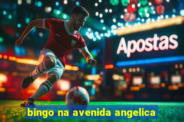 bingo na avenida angelica