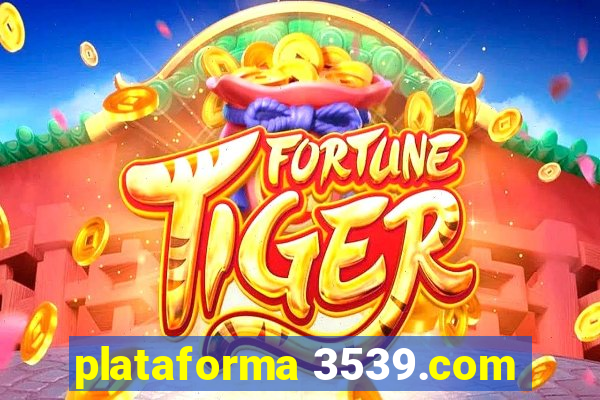 plataforma 3539.com