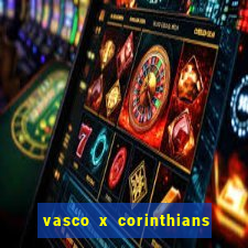 vasco x corinthians primeiro turno