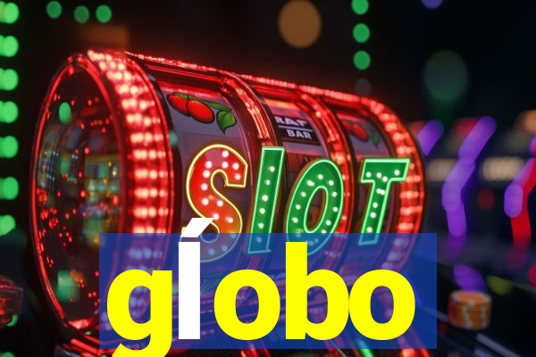 gĺobo