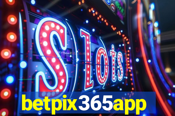 betpix365app