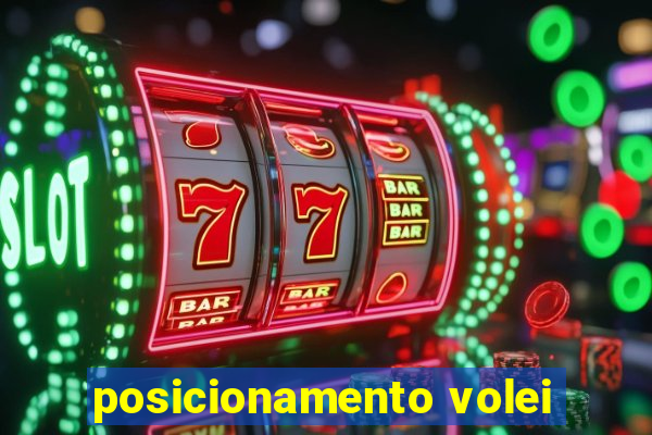 posicionamento volei