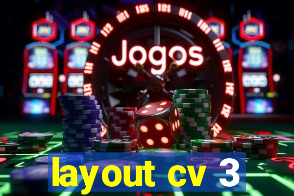 layout cv 3