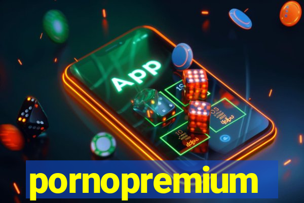 pornopremium