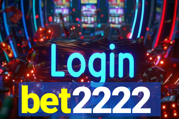 bet2222