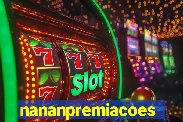 nananpremiacoes
