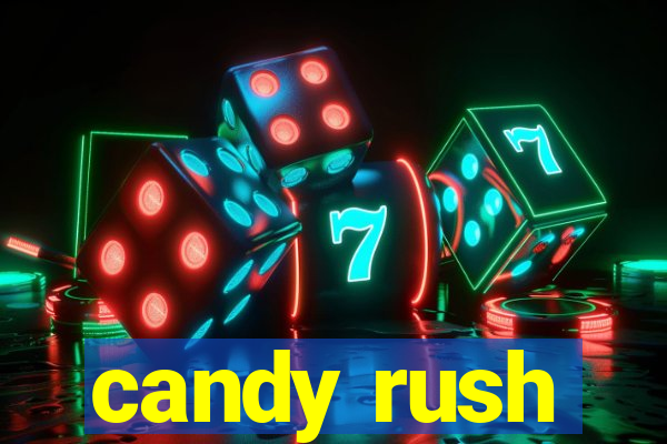 candy rush