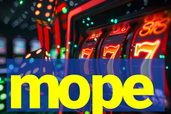 mope