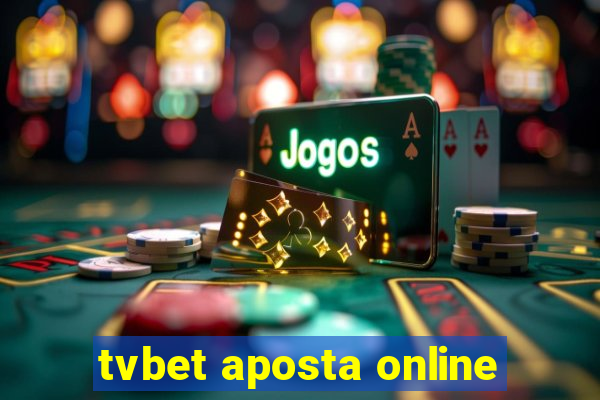 tvbet aposta online