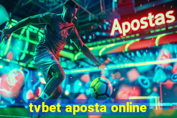 tvbet aposta online