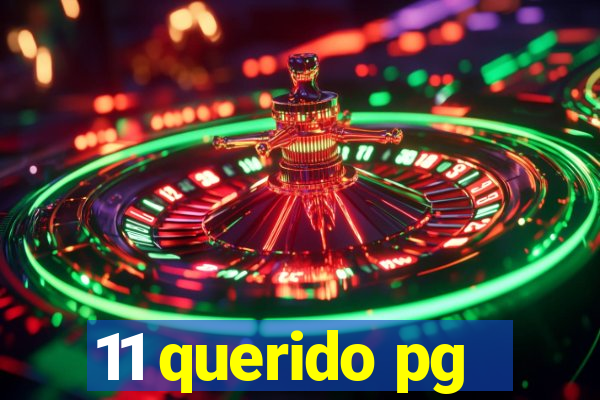 11 querido pg