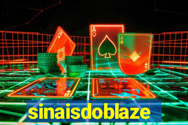 sinaisdoblaze