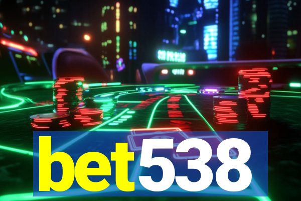 bet538