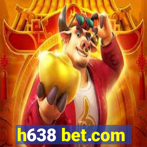 h638 bet.com