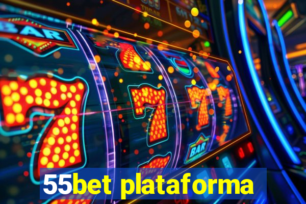 55bet plataforma