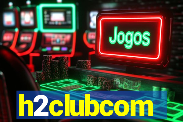 h2clubcom