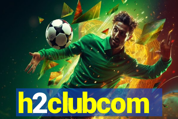 h2clubcom