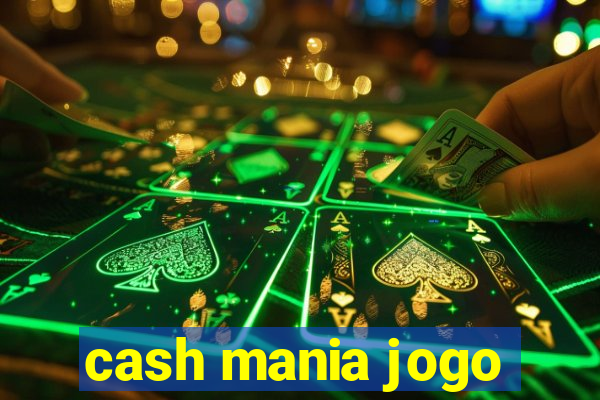 cash mania jogo