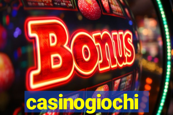 casinogiochi